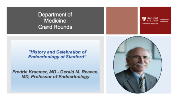 History and Celebration of Endocrinology at Stanford